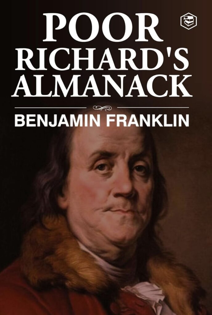"Book cover of 'Poor Richard's Almanack' by Benjamin Franklin, featuring a historical portrait of Franklin in a fur-collared coat against a dark background,