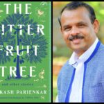 প্রকাশ পারিয়েঙ্কর এর বই “The Bitter Fruit Tree”এর রিভিউ -Review of Prakash Pariyenkar’s book “The Bitter Fruit Tree”
